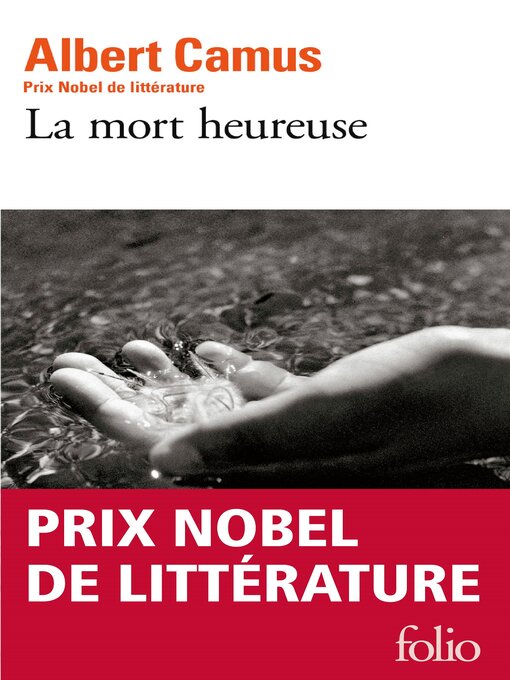 Title details for La mort heureuse by Albert Camus - Available
